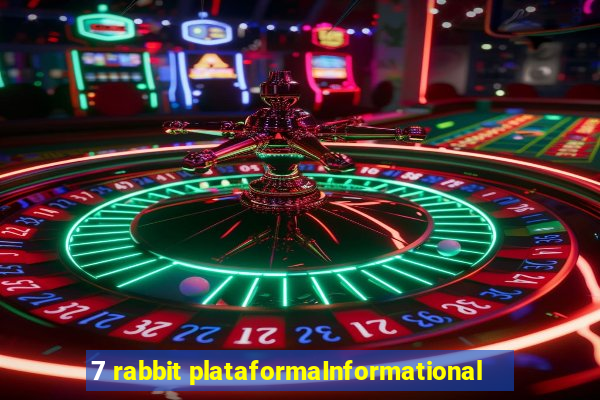 7 rabbit plataformaInformational